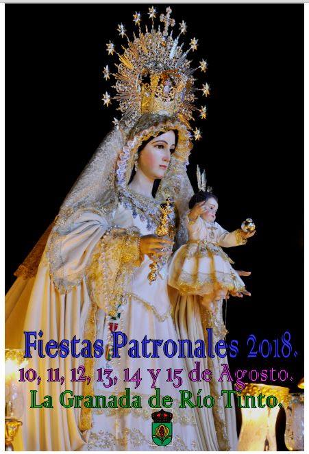 Fiestas patronales en honor a Nuestra Señora de la Granada 2018 La Granada de Río-Tinto